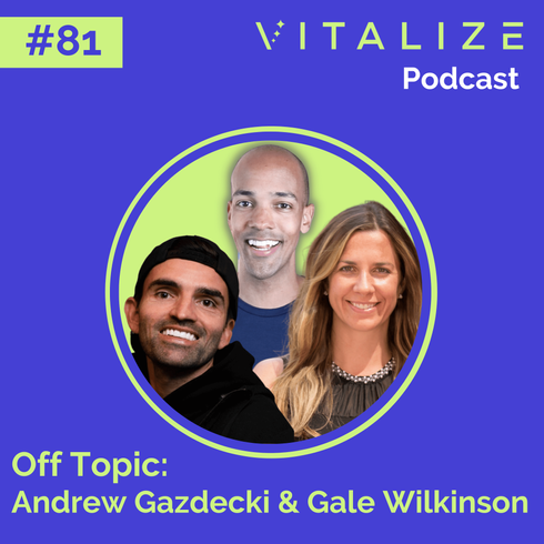 The VITALIZE Podcast Presents: Off Topic, with Andrew Gazdecki and Gale Wilkinson Discussing Twitter Trends, AI as the Next Frontier, and Predictions for 2023