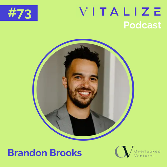 Building True Community in Venture, the Power of Authentic Expression, and How to Handle Difficult Conversations, with Brandon Brooks of Overlooked Ventures