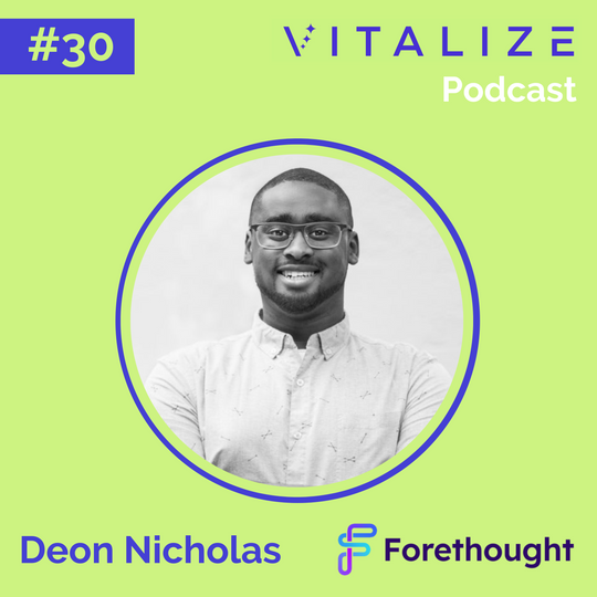 Future of Work: Transforming Customer Service with Human-Centered AI and Navigating a Rapidly Growing Distributed Team, with Deon Nicholas of Forethought