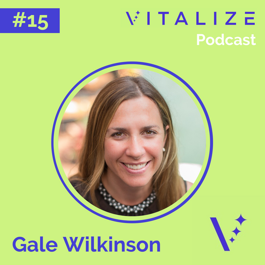 Angel Investing: Gale Wilkinson of Vitalize on Building a Portfolio, Identifying Strong Opportunities, and Increasing the Number of Women Investors