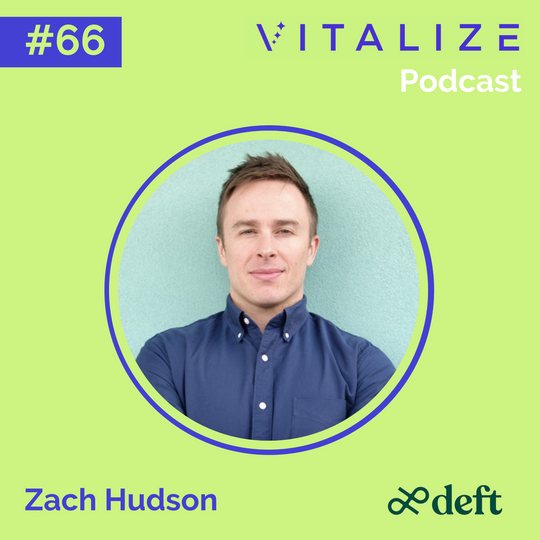 Taking on Amazon by Changing Consumer Behavior, the Evolution of Customer Acquisition, and How to Vet Investors, with Zach Hudson of Deft
